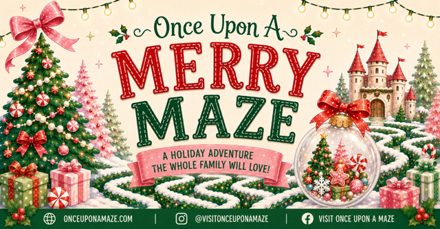 Once Upon A Merry Maze, a holiday adventure the whole family will love